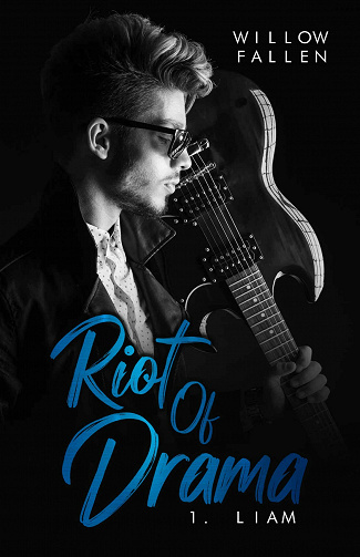 Riot Of Drama: 1. Liam - Willow Fallen (2021)
