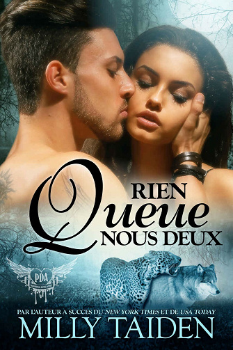 Rien Queue Nous Deux - Milly Taiden (2021)