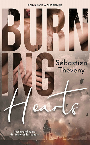 Burning Hearts - Sébastien Theveny (2021)