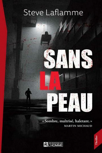Sans la peau - Steve Laflamme (2021)