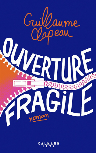 Ouverture fragile - Guillaume Clapeau (2021)
