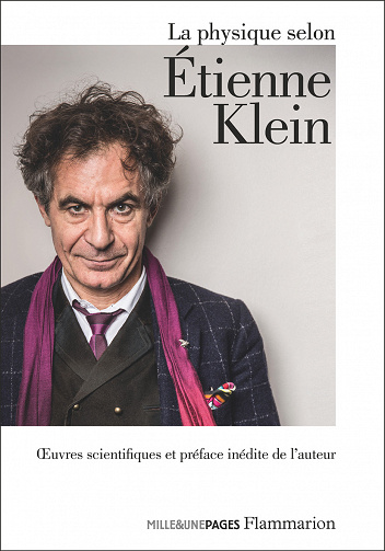 La physique selon Étienne Klein - Etienne Klein (2021)
