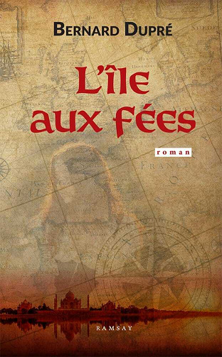 L'Île aux fées - Bernard Dupré (2021)