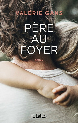 Père au foyer - Valérie Gans (2021)