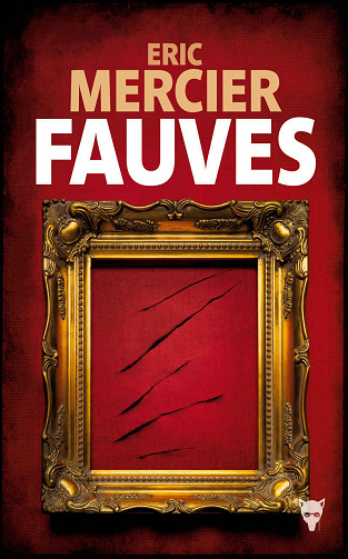 Fauves - Eric Mercier (2021)