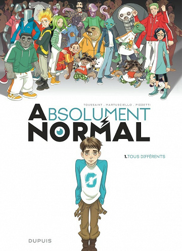 Absolument Normal Tome 1 - Tous différents