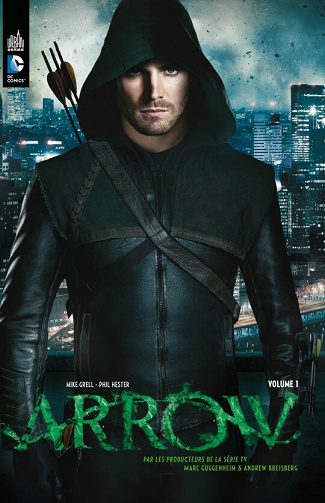 Arrow - Tome 1