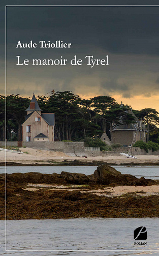 Le manoir de Tyrel - Aude Triollier (2021)