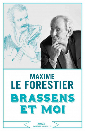 Brassens et moi - Maxime Le Forestier (2021)