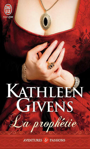 Kathleen Givens - La prophétie