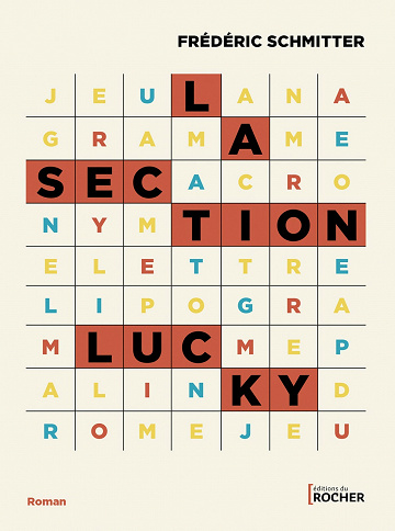 La Section Lucky - Frédéric Schmitter (2021)