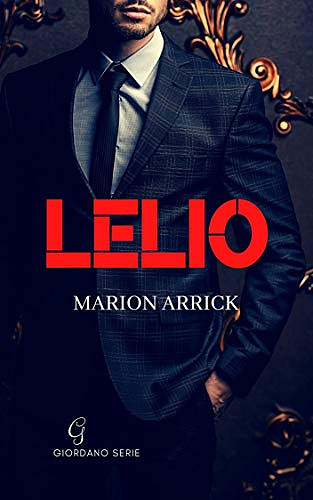 Lelio: Série Giordano T5 - Marion Arrick  (2021)