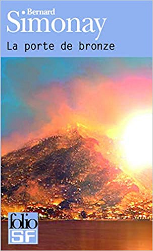 La porte de bronze - Bernard Simonay