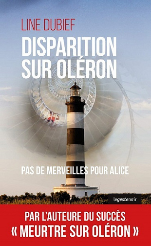 Disparition sur Oléron (Commissaire Raymond Eustache) - Line Dubief (2021)