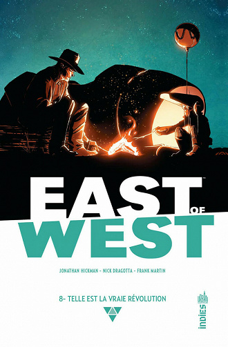 East of West - Tome 8 - Telle est la vraie révolution
