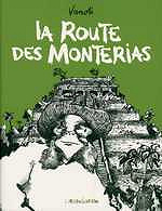 La Route des monterias