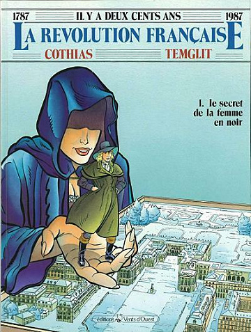 La révolution française - 1. Le secret de la femme en noir