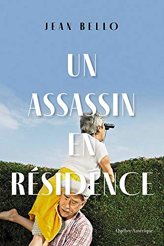 Un assassin en résidence - Jean Bello (2021)