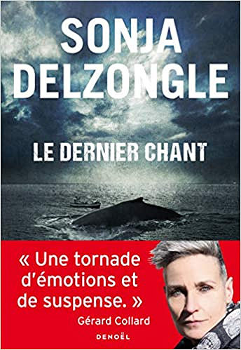Le Dernier chant - Sonja Delzongle (2021)