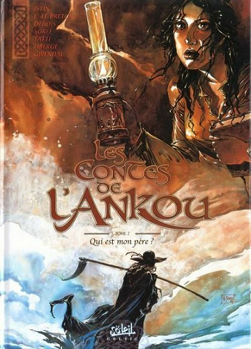 Les contes de l'Ankou - 2. Qui est mon père ?