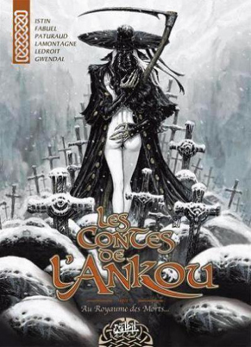 Les contes de l'Ankou - 3. Au Royaume des Morts...