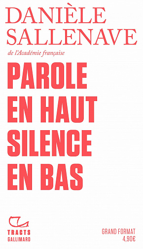 Parole en haut silence en bas - Danièle Sallenave (2021)