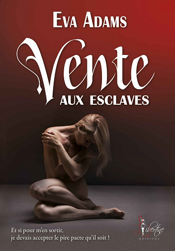 Eva Adams - Vente aux esclaves (2021)