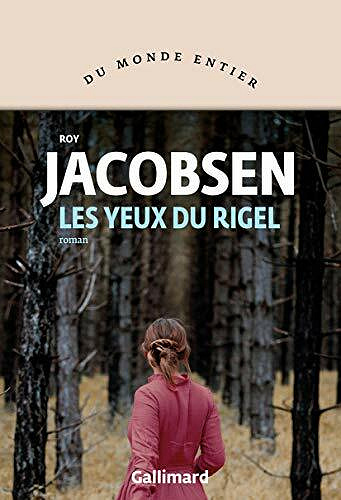 Les yeux du Rigel - Roy Jacobsen (2021)