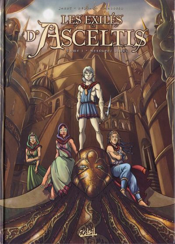 Les exilés d'Asceltis - 1. Messager blanc