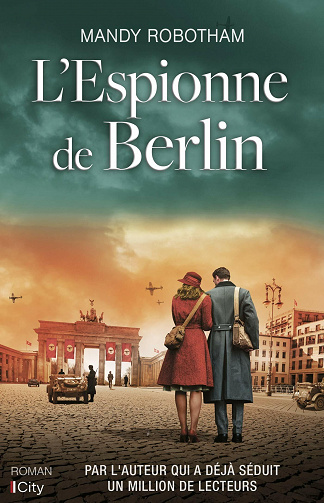 L'espionne de Berlin - Mandy Robotham (2021)