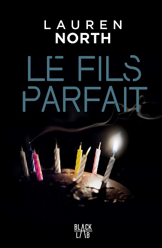 Le fils parfait - Lauren North (2021)