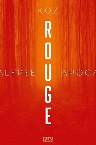 Rouge (Apocalypse, T1) - KOZ (2021)