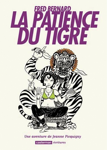 Une Aventure de Jeanne Picquigny - Tome 03 - La patience du tigre