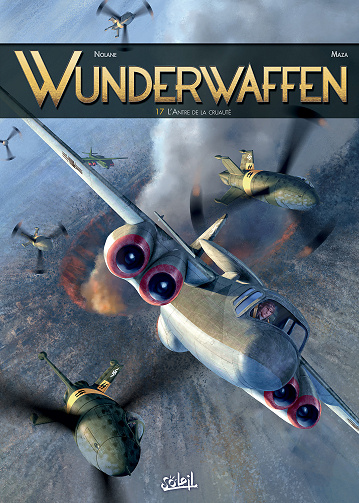 Wunderwaffen - Tome 17 -  L'Antre de la cruauté