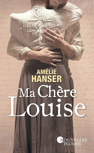 Ma Chère Louise - Amelie Hanser (2021)