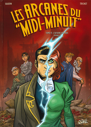 Les Arcanes du Midi-Minuit - Tome 15 - L’Affaire des rois 2/2