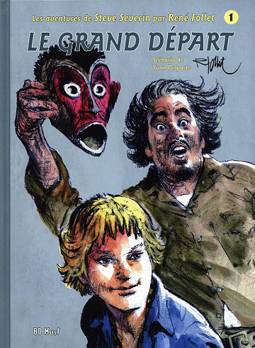 Les aventures de Steve Severin - Tome 01 - Le grand départ