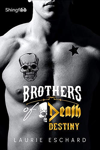Brothers of Death - Destiny - Laurie Eschard (2021)