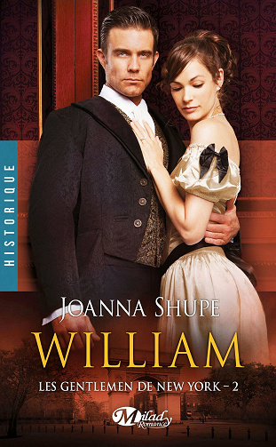 Joanna Shupe - William: Les Gentlemen de New York, T2