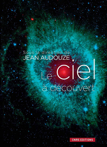 Le ciel à découvert - Jean Audouze