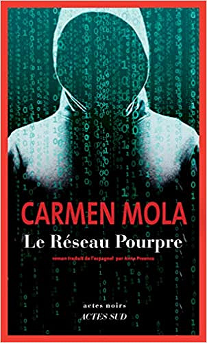 Le Réseau pourpre - Carmen Mola (2021)
