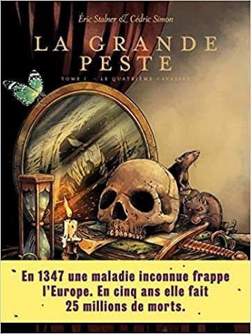 La Grande Peste - tome 1 Le quatrième cavalier (2021)