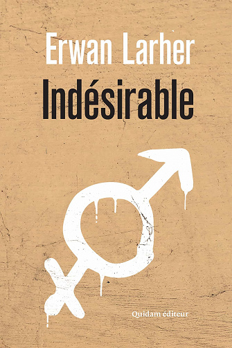 Indésirable - Erwan Larher (2021)