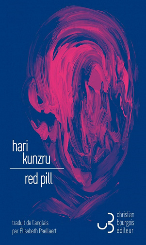 Red pill - Hari Kunzru (2021)