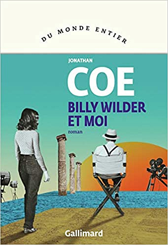 Billy Wilder et moi - Jonathan Coe (2021)