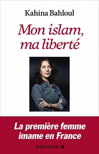 Kahina Bahloul - Mon islam, ma liberté (2021)