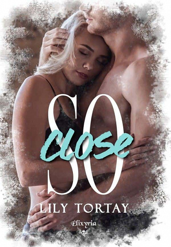 Lily Tortay - So close (2021)