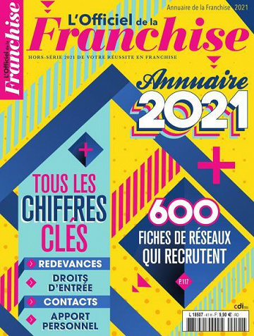 L’Officiel de la Franchise Hors-Série - Annuaire de la Franchise 2021