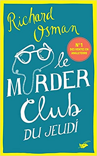 Le Murder Club du jeudi - Richard Osman (2021)
