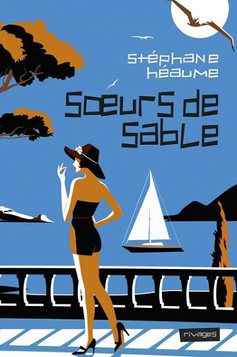 Soeurs de sable - Stéphane Héaume (Rentrée Littérature 2021)
